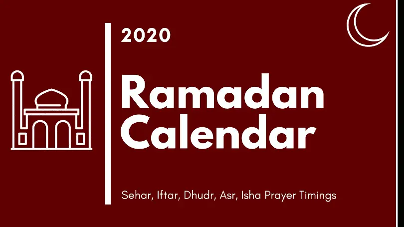 2020 Ramadan Month Calendar with Sehar, Iftar and Prayer Timings of Duhahr, Asr, Isha