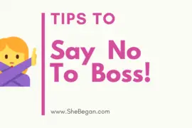 How To Say No To Your Boss And Keep Your Job