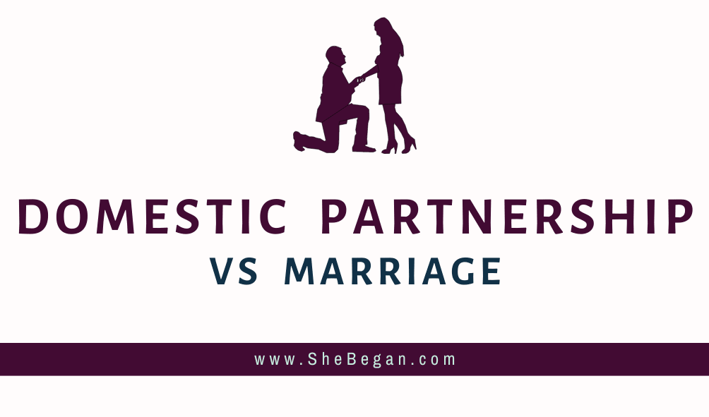 A Guide to Domestic Partnerships & Partner Insurance VS Marriage License (FAQs)