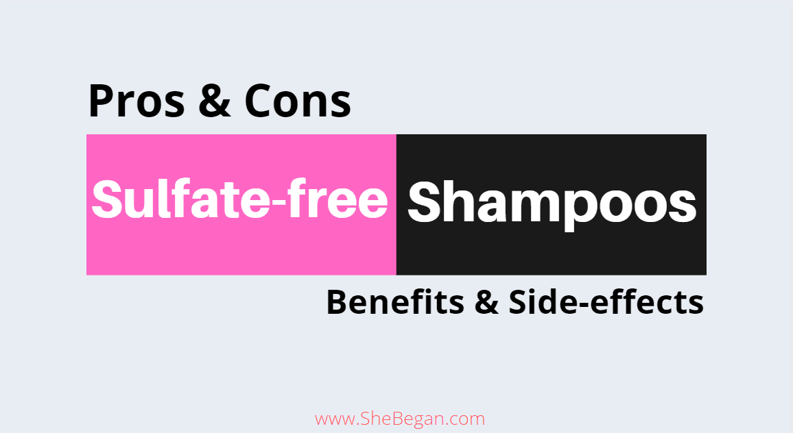 Sulfate Free Shampoos Advantages and Disadvantages Sulfate Free Shampoos Side Effects Explained
