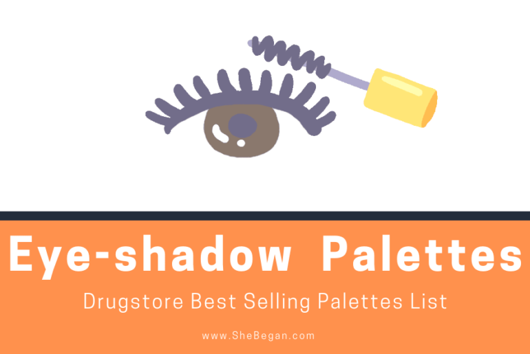 Best Drugstore Eye Shadow Palettes 