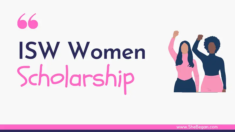 Latest Scholarships For Women In 2021 2022 She Began