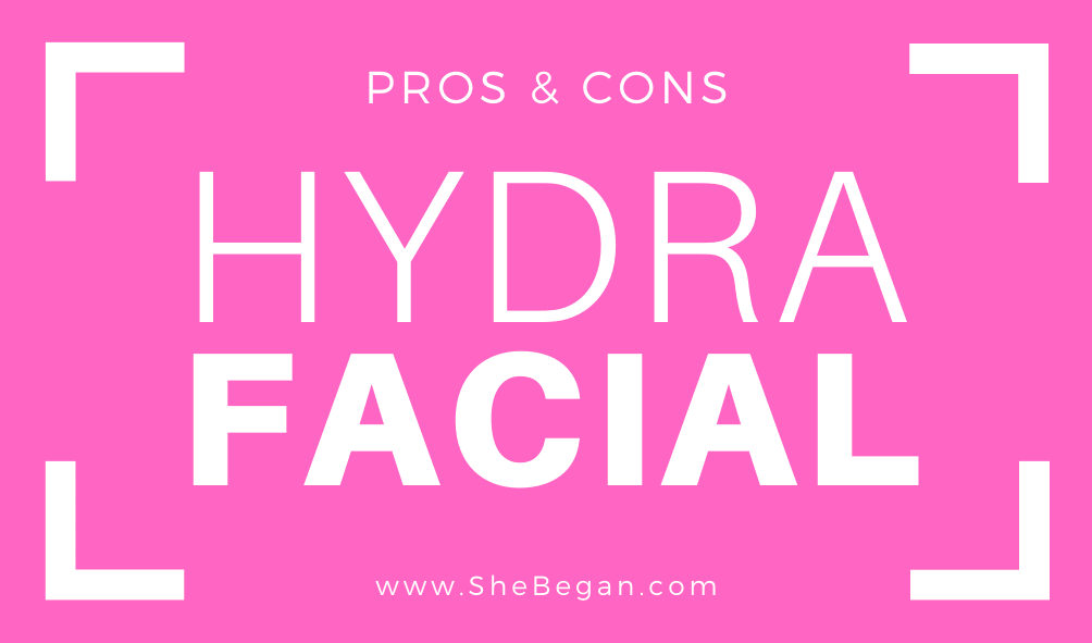 HydraFacial Definition, Pros and Cons How to do Hydra Facial for your Skin Type