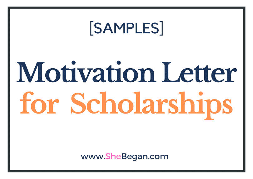 Magnificent Motivation Letter for Scholarship Application with Example