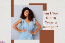 Am I Too Old to Wear a Romper? 