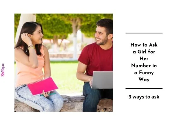 How to Ask a Girl for Her Number in a Funny Way