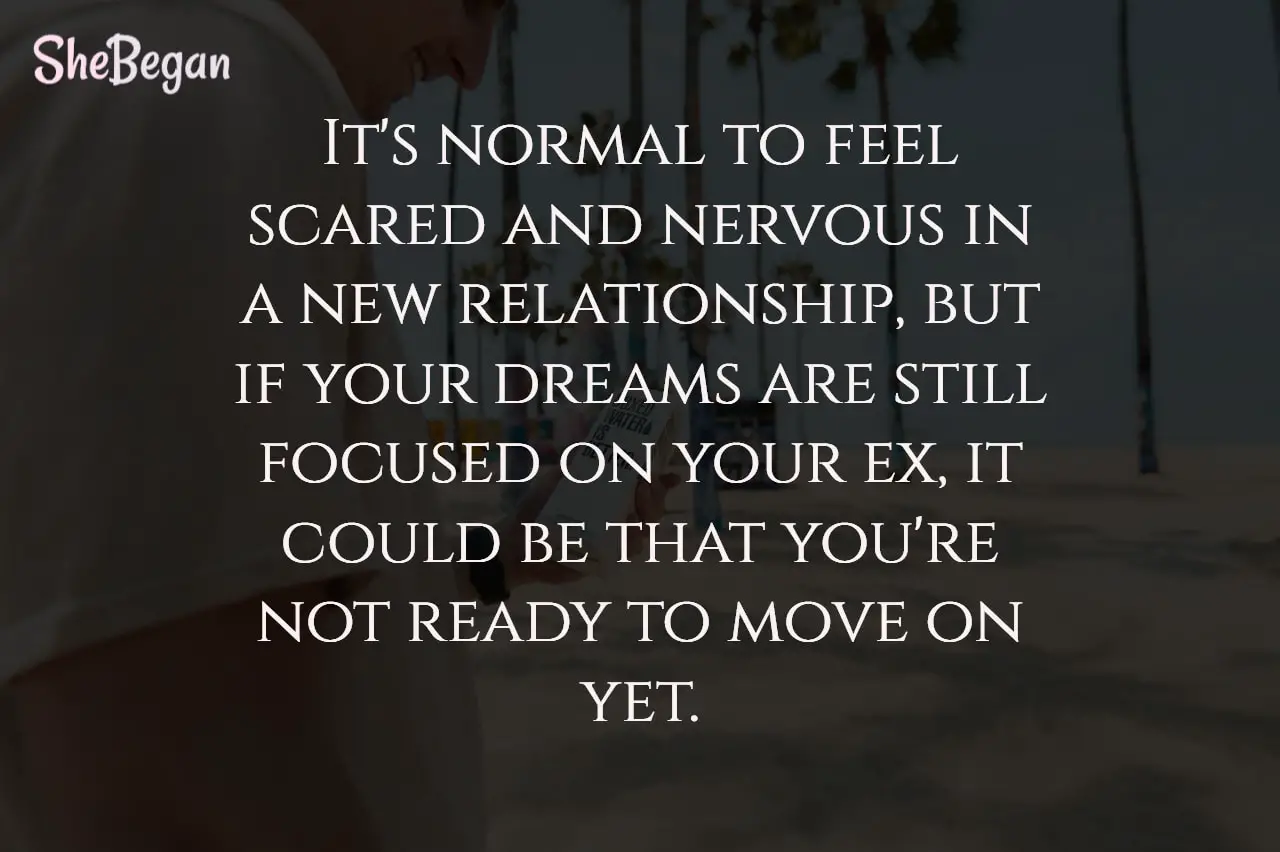 What does it Mean When You Dream about Your Ex Wanting You Back with You?