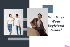 Can Guys Wear Boyfriend Jeans?