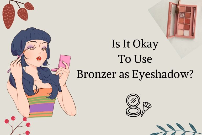Can You Use Bronzer as Eyeshadow?