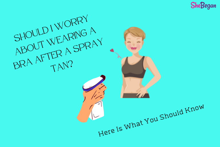 Can You Wear a Bra After a Spray Tan?