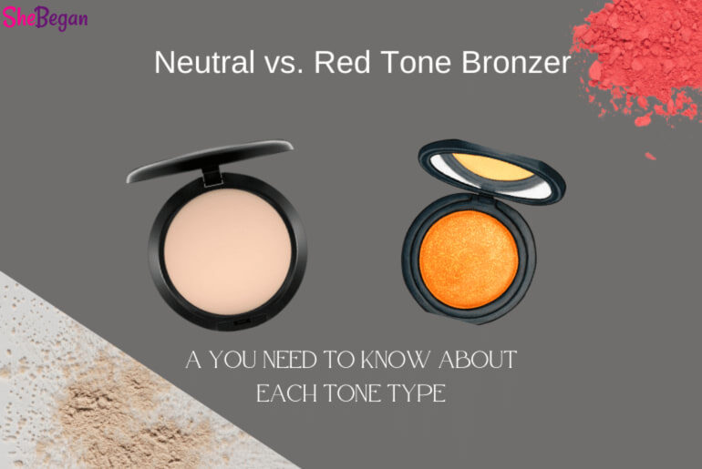 Neutral vs. Red Tone Bronzer