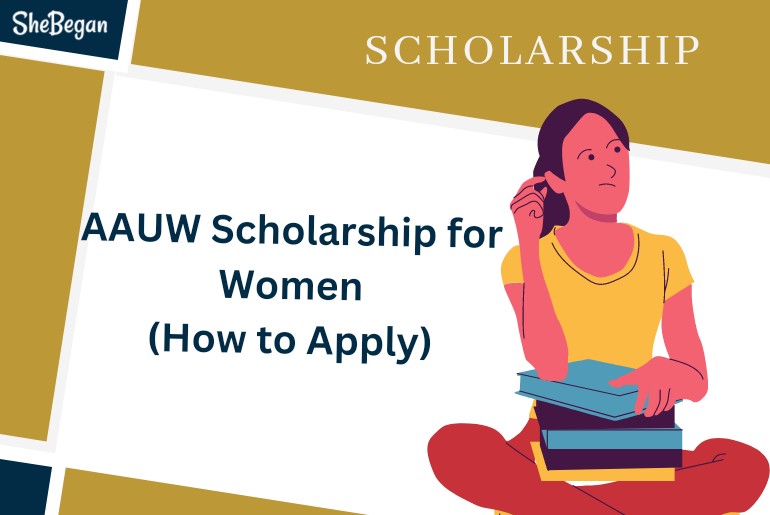 AAUW Scholarship for Women (How to Apply)
