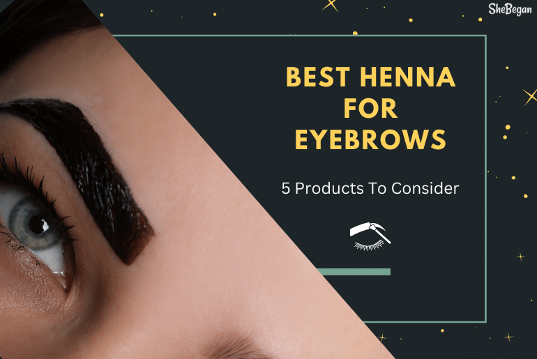 Best Henna For Eyebrows