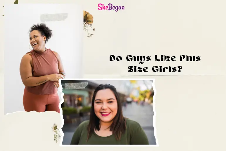 Do Guys Like Plus Size Girls?