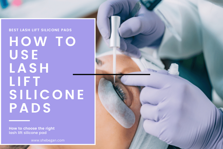 How To Use Lash Lift Silicone Pads