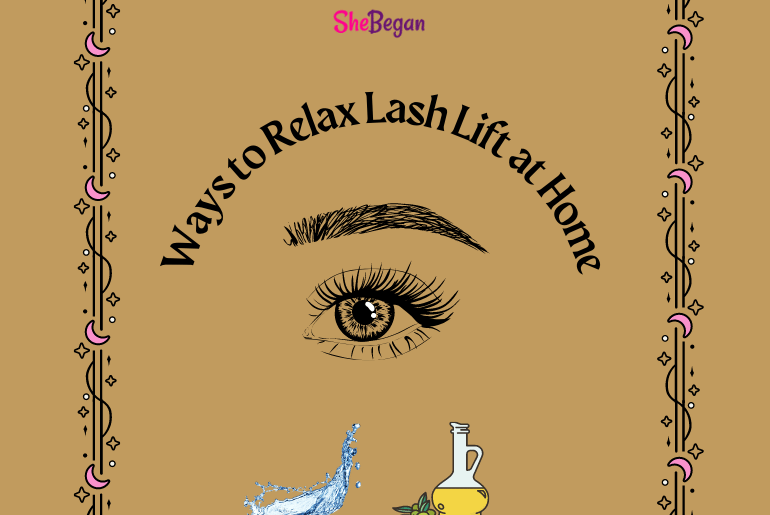 How to Relax Lash Lift at Home