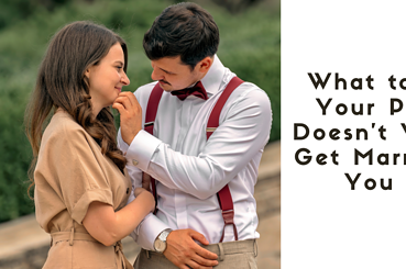 What to Do if Your Partner Doesn't Want to Get Married but You Do?