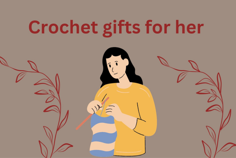 30 Crochet Gifts for Her