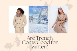 Are Trench Coats Good for winter?