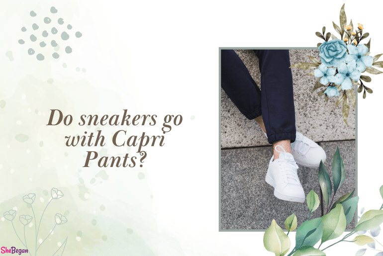Do Sneakers Go With Capri Pants?
