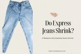 Do express jeans shrink?
