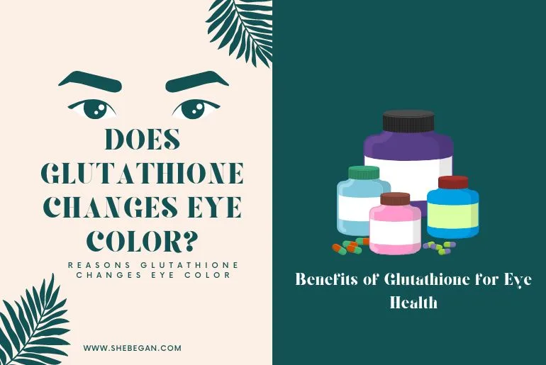 Does Glutathione Changes Eye Color?