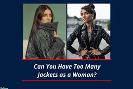 Can You Have Too Many Jackets as a Woman