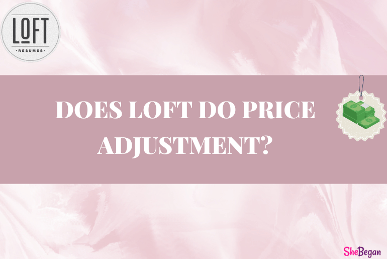 Does Loft Do Price Adjustment?