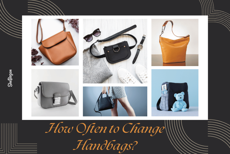 How Often to Change Handbags?