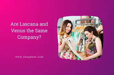 Are Lascana and Venus the Same Company?