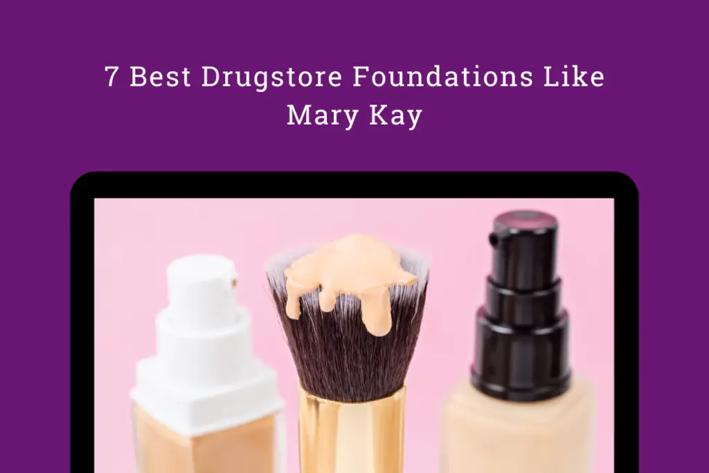 Foundations Like Mary Kay