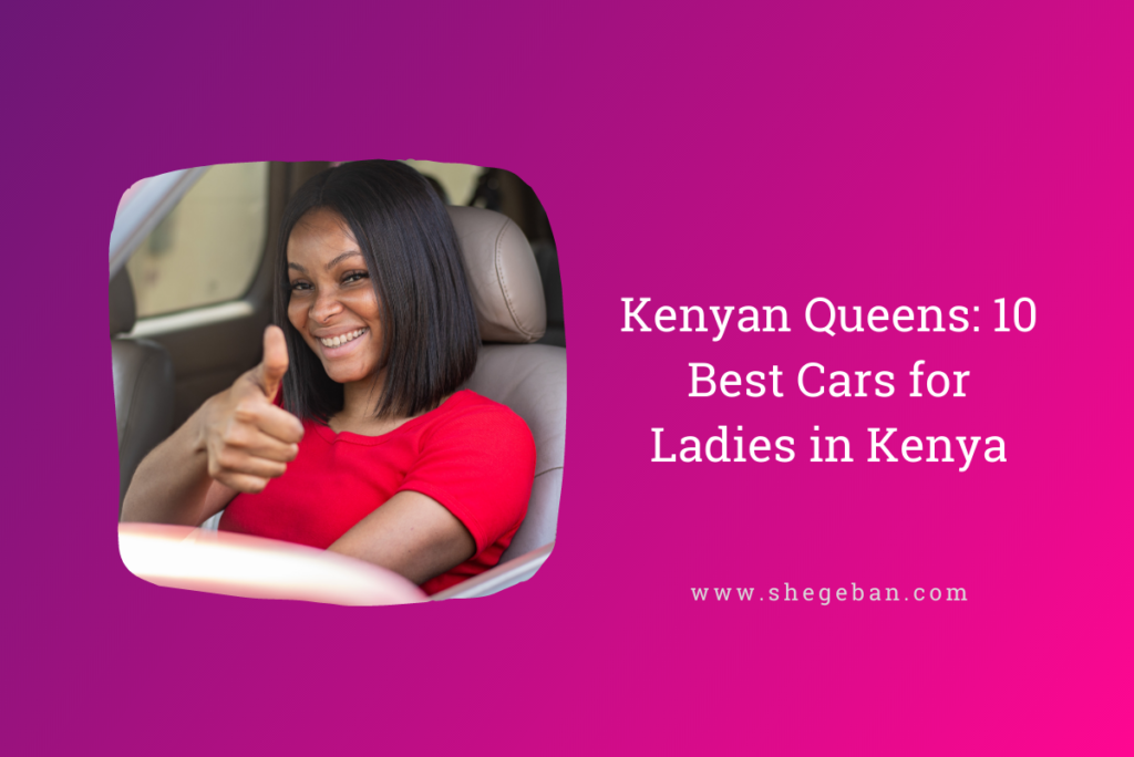 Cars for Ladies in Kenya