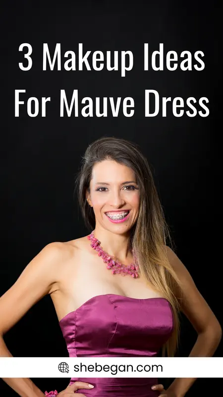Mauve Dress Makeup Ideas You Should Try Out