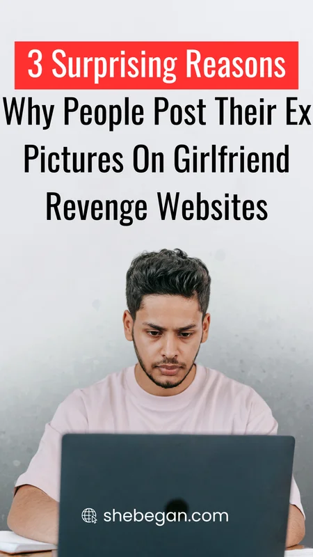 Are Girlfriend Revenge Websites Good to Post Ex Photos?