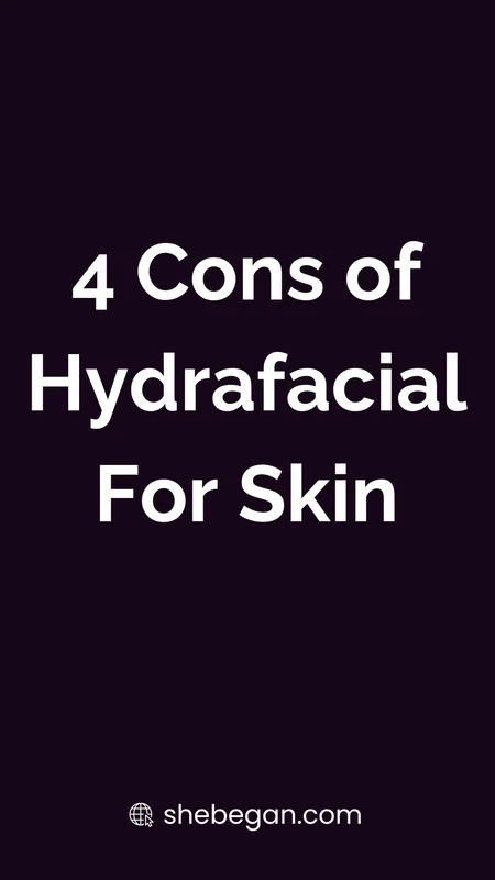The Pros and Cons of Hydrafacial for Skin
