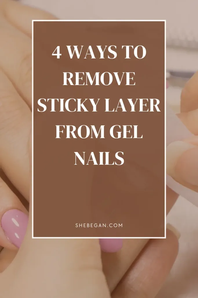 Why Are My Gel Nails Sticky?
