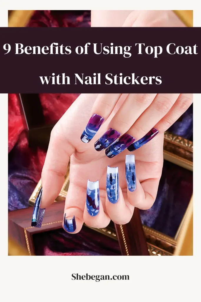 Do You Put Top Coat Over Nail Stickers?