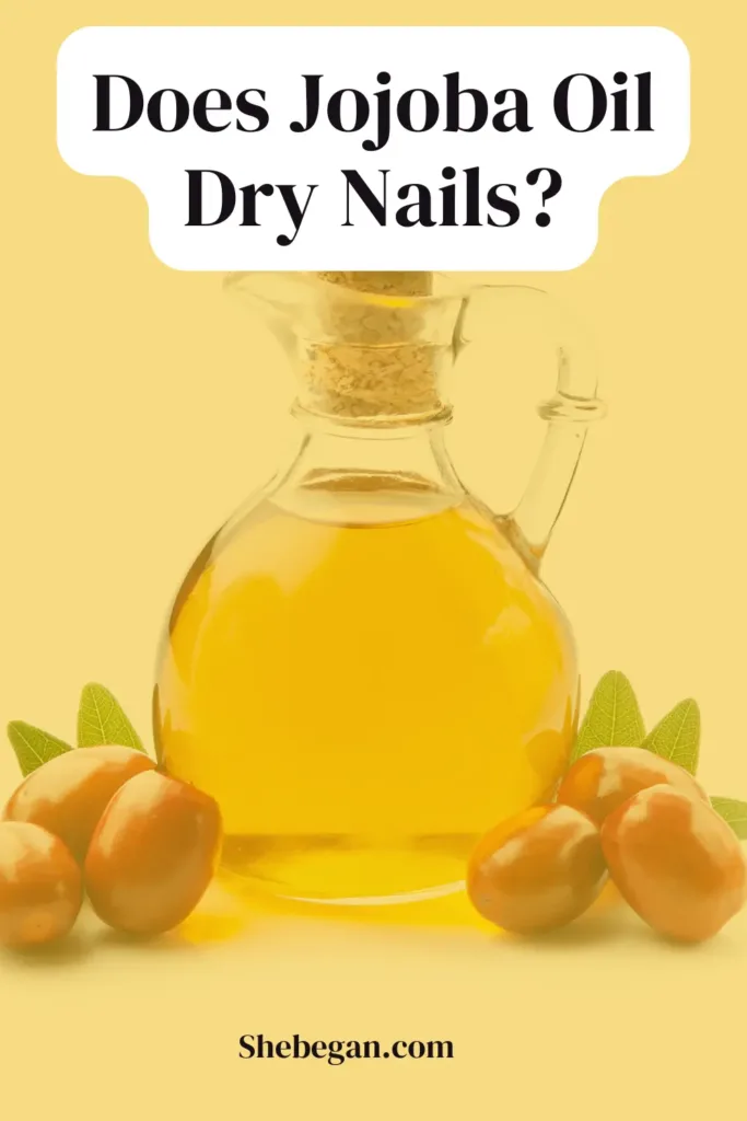 Does Jojoba Oil Dry Nails?