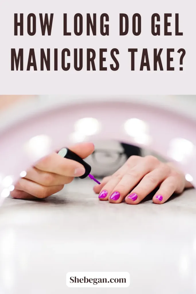 How Long Do Gel Manicures Take?