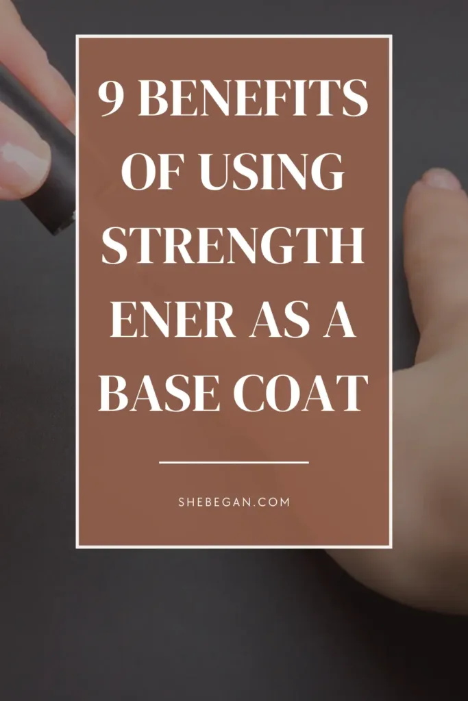 Can I Use Nail Strengthener As a Base Coat?