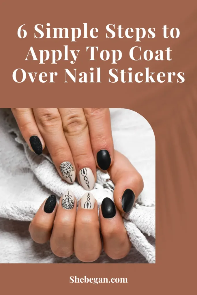 Do You Put Top Coat Over Nail Stickers?