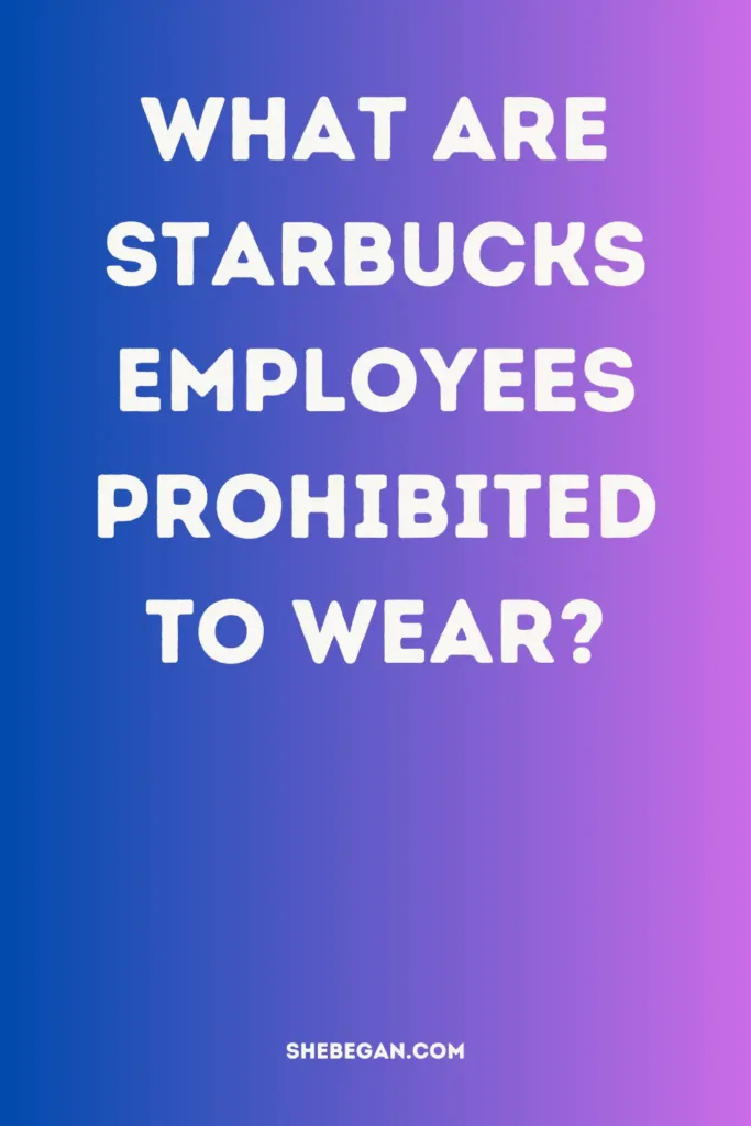 Can Starbucks Employees Wear Nail Polish?