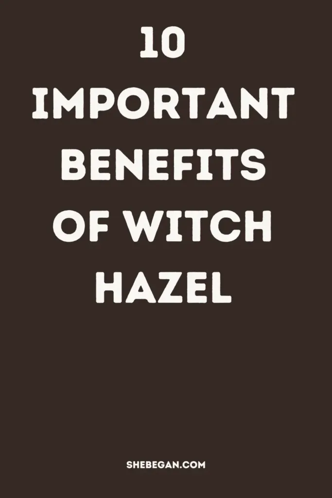 Is Witch Hazel Antifungal?
