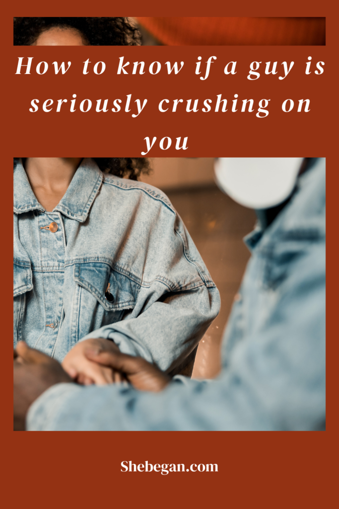 Sure Signs a Guy Is Crushing on You