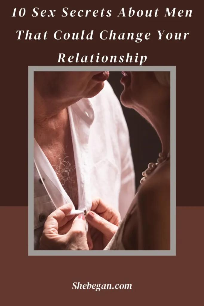 Sex Secrets About Men You Need to Know