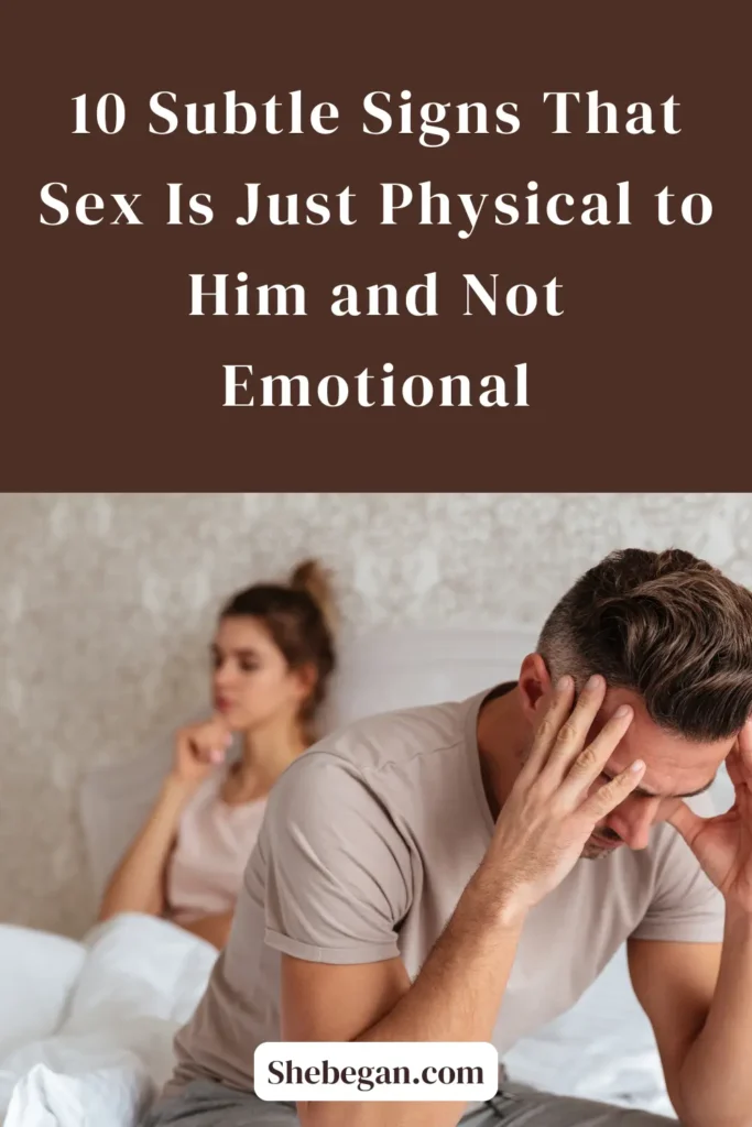 Signs Sex Means Nothing to Him