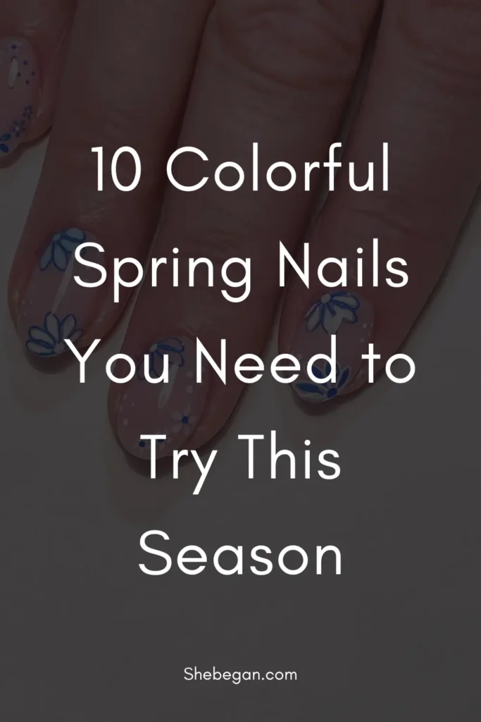 Spring Nails