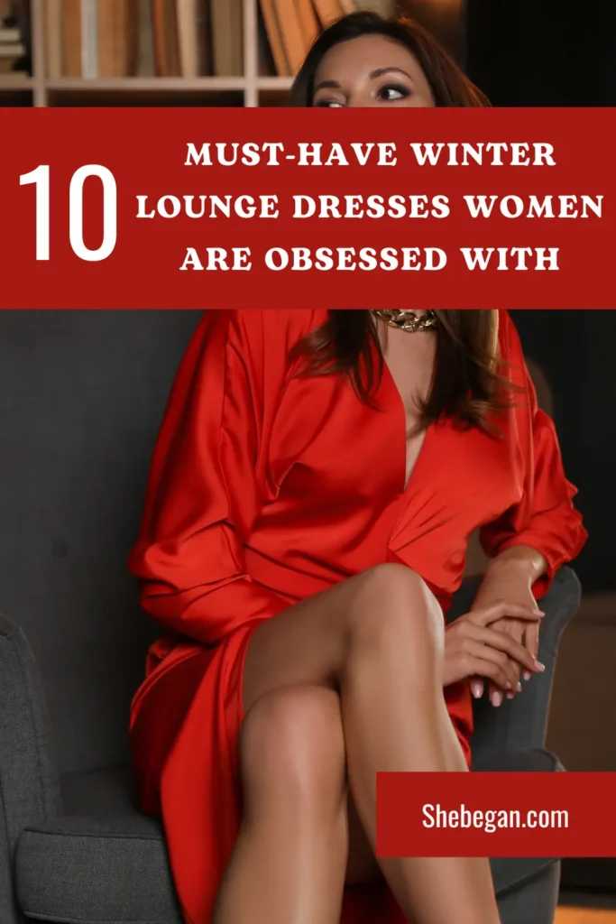Winter Lounge Dresses